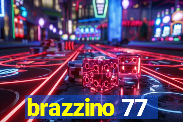 brazzino 77